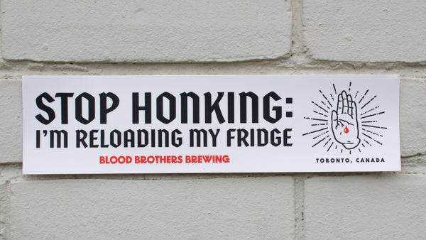 STOP HONKING BUMPER STICKER • 11.25 X 3