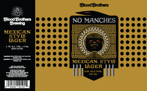 NO MANCHES •  473 ML TALL CAN