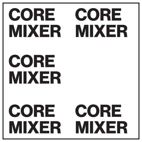 CORE MIXER • 8 CANS